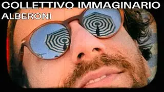Collettivo Immaginario - Alberoni (Official Video)