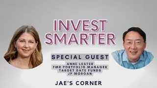 Smart Investing Secrets | Insights from Anne Lester, Former JP Morgan Portfolio Manager