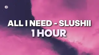 All I Need - Slushii (1 HOUR) Rocket League Lobby Song
