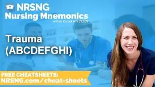 Trauma ABCDEFGHI Nursing Mnemonics, Nursing School Study Tips