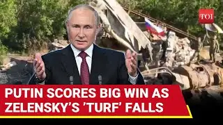 Putin &lsquo;Celebrates&rsquo; As Zelensky&rsquo;s Key &lsquo;Stronghold&rsquo; Falls; Russian Army Shatters Ukraine Defence
