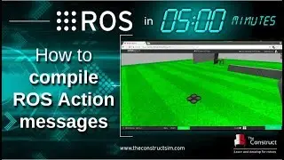 [ROS in 5 mins] 032 - How to compile ROS Action messages