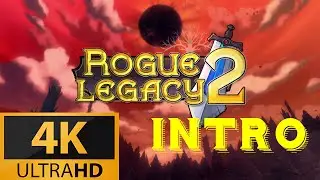 Rogue Legacy 2 - Intro (4K 60fps)