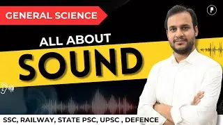 Sound and Waves | General Science Important Questions for SSC, UPSC, State PCS