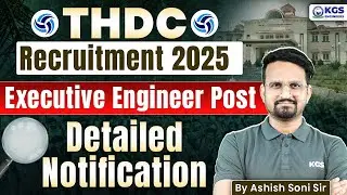 THDC Recruitment 2025 ✅ THDC Executive Engineer Post Detailed Notification Out 📝 THDC India Limited