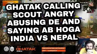 Scout Vs DE | Full Controversy | Ghatak TxKazi ShifuSir