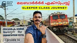 Malabar Express Sleeper Class Journey 😍 | Trivandrum Central -  Payyanur | Indian Railway | EP- 14