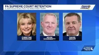 Pennsylvania Supreme Court Judges retain seats