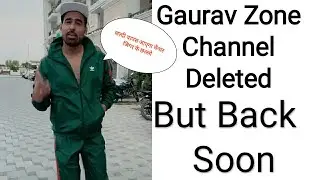 Gaurav zone Channel Deleted |  Gaurav Zone Channel recover soon | Big News | Gaurav Zone | #Shorts