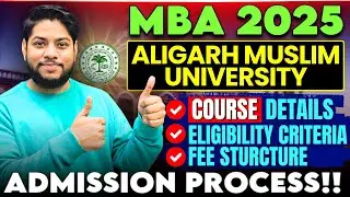 AMU MBA Admission Process 2025 Eligibility Criteria Seats Fees Placements AMU MBA Entrance Test