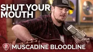 Muscadine Bloodline - Shut Your Mouth (Acoustic) // The George Jones Sessions
