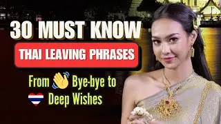 How to Say Goodbye in Thai &ndash; 30 Must-Know Phrases (Complete Guide)