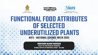 Lecture No. 1 - Functional Food Attributes of Selected Underutilized Plants