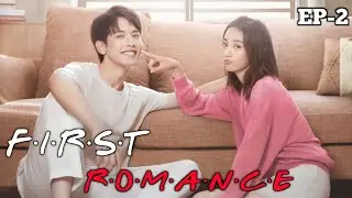 First Romance 💕  | Ep-02 | drama malayalam explanation | sivakdrama