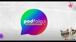 POD FALA DIVERSIDADE #47
