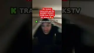 trainwrecks wins 37 million from stake 😭 #trainwreckstv #train #kick #gambling #funny #crazedklipz