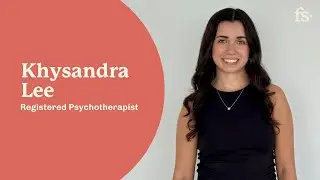 Khysandra Lee, Registered Psychotherapist | First Session