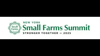 New York Small Farms Summit 2025