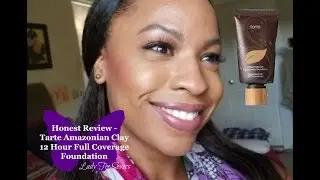 Honest Review - Tarte Amazonian Clay 12 Hour Full Coverage Foundation