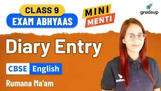 Diary Entry | CBSE | Class 9 English | Rumana Ma'am | NCERT | Gradeup