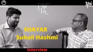 Shayar Suhail Hashmi Interview ! Mentza ! Radio Playback India !    UNO-Pen Mic ! The Art Shala