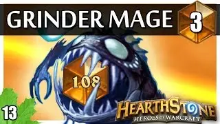 Hearthstone Grinder Mage - Final boss!  Legend time?  #3