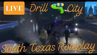 LIVE: |Drill City🛣️South🌏 Texas Rp GTA 5 PS5 ROLEPLAY