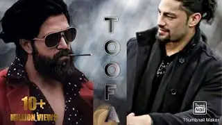 TOOFAN ft. ROMAN REIGNS | ROCKING STAR YASH | KGF CHAPTER 2 | #romanreigns #kgf2