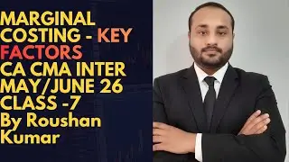 Marginal cost -Key Factor #cainter #cmainter #bcom #costing #costaccounting #cs #makebuy #may2026