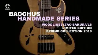 Bacchus Handmade Series WOODLINE517AC-SAKURA'18 demoed by Ibrani Pandean