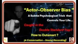 Actor&ndash;Observer Bias: A Psychological Trick/psychology simplified #actorobserverbias#cognitivescience