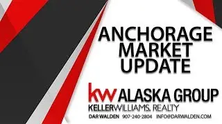 Anchorage, AK Real Estate: Anchorage market update