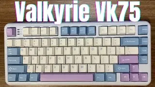 Keyboard Valkyrie VK75 Xuhua Switches Unboxing