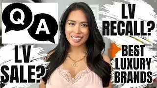 Q&A: LOUIS VUITTON FACTORY RECALL, LV DISCOUNT 🥴 VLOGMESS DAY 14