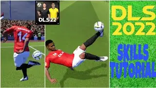 DLS 22 | All Skills Tutorial | Dream League Soccer 2022