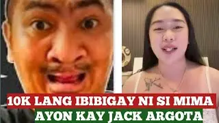 MIMA ALICIA 10K LANG KATAPAT | JACK ARGOTA MAY PAG NANACHA PALA 