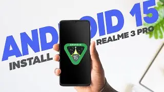 Установить Android 15 | Realme 3 Pro