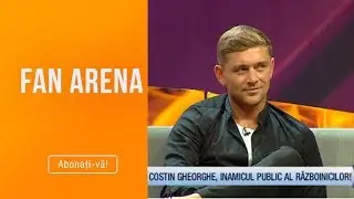 FanArena (26.05.2019) - Costin Gheorghe, inamicul public al Razboinicilor!