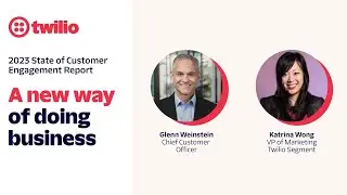 A new way of doing business: Twilio's 2023 State of Customer Engagement Report