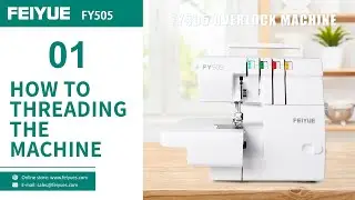 FEIYUE FY505 Освойте искусство заправки ниток на вашем оверлоке: пошаговое руководство по заправке ниток!