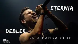 Eternia - Debler Eternia (Madrid - Junio 2024)