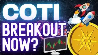 COTI Crypto  - Breakout Now!? Price Update and Technical Analysis, Price News Today!