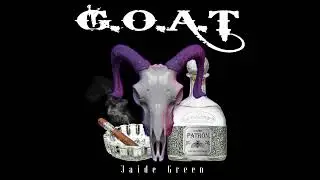 Jaide Green - G.O.A.T [AUDIO]