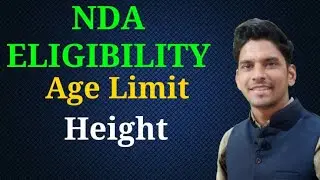 NDA Eligibility 2019 | Height Requirement | Age Limit for NDA 2019 ft. Sachin Yadav