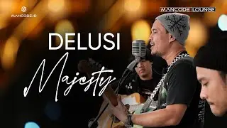 Majesty &ndash; Delusi (Live Perfomance)