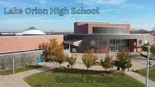 Lake Orion High School School Promo