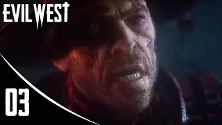 The Hunt for the Cure & The Bruch | Evil West | Ep. 3