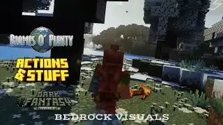 change in minecraft mods BLOMES O PLENTY ACTION & STUFF and DARK FANTASY.in BEDROCK vibrate visuals