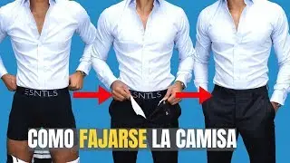 Cómo Fajarse La Camisa | MANTEN Tu Camisa Fajada Todo El Día!