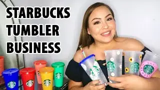 My New Starbucks Tumbler Business!